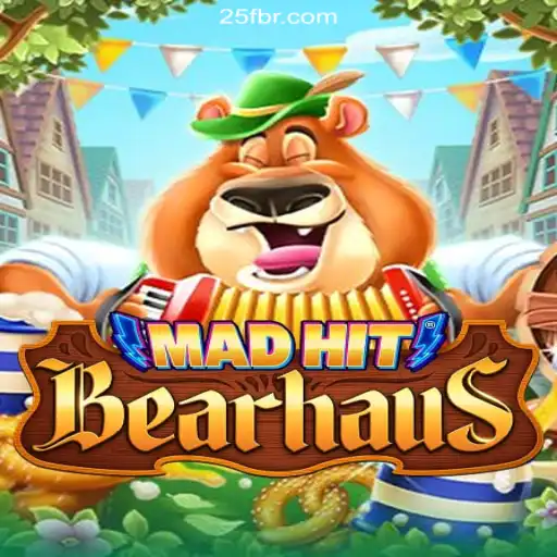 MadHitBearhaus: A New Gaming Adventure Meets 25F